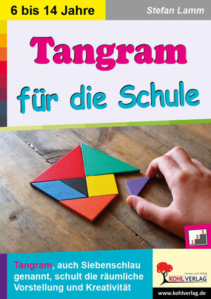 Buchcover Tangram für die Schule | Stefan Lamm | EAN 9783985585847 | ISBN 3-98558-584-9 | ISBN 978-3-98558-584-7