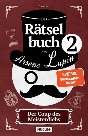 Buchcover Das Rätselbuch des Arsène Lupin 2: Der Coup des Meisterdiebs | Daniel Jess | EAN 9783985610280 | ISBN 3-98561-028-2 | ISBN 978-3-98561-028-0