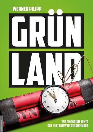 Buchcover Grünland | Werner Pilipp | EAN 9783985620128 | ISBN 3-98562-012-1 | ISBN 978-3-98562-012-8