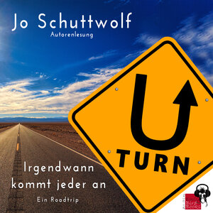 Buchcover U-Turn - Irgendwann kommt jeder an | Jo Schuttwolf | EAN 9783985760251 | ISBN 3-98576-025-X | ISBN 978-3-98576-025-1