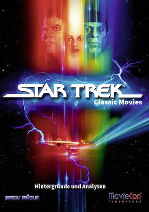 Buchcover MovieCon Sonderband: Star Trek – Classic Movies (Softcover) | Markus Brüchler | EAN 9783985781768 | ISBN 3-98578-176-1 | ISBN 978-3-98578-176-8