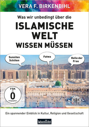 Buchcover Was wir unbedingt über die islamische Welt wissen müssen | Vera F. Birkenbihl | EAN 9783985841011 | ISBN 3-98584-101-2 | ISBN 978-3-98584-101-1