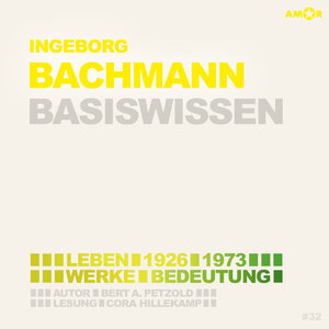 Buchcover Ingeborg Bachmann – Basiswissen | Bert Alexander Petzold | EAN 9783985871322 | ISBN 3-98587-132-9 | ISBN 978-3-98587-132-2