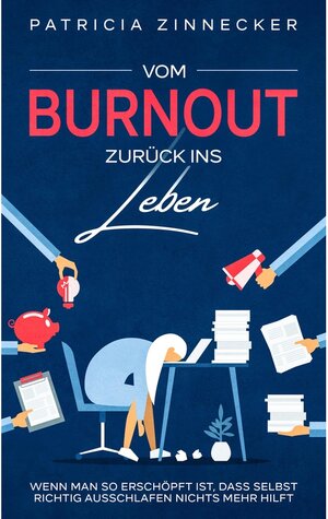 Buchcover Vom Burnout zurück ins Leben | Patricia Zinnecker | EAN 9783985948598 | ISBN 3-98594-859-3 | ISBN 978-3-98594-859-8