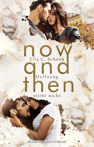 Buchcover Now and Then 2 | Ella C. Schenk | EAN 9783985950782 | ISBN 3-98595-078-4 | ISBN 978-3-98595-078-2