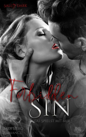 Buchcover The Forbidden Sin - Du spielst mit mir | Sally Dark | EAN 9783985951314 | ISBN 3-98595-131-4 | ISBN 978-3-98595-131-4
