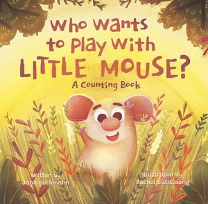 Buchcover Who Wants to Play With Little Mouse? | Jana Buchmann | EAN 9783985951352 | ISBN 3-98595-135-7 | ISBN 978-3-98595-135-2