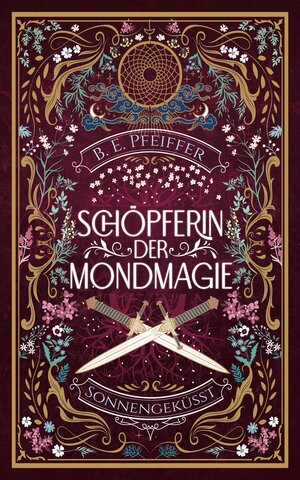 Buchcover Schöpferin der Mondmagie - Sonnengeküsst | B.E. Pfeiffer | EAN 9783985951949 | ISBN 3-98595-194-2 | ISBN 978-3-98595-194-9