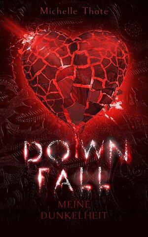 Buchcover Downfall | Michelle Thate | EAN 9783985952335 | ISBN 3-98595-233-7 | ISBN 978-3-98595-233-5