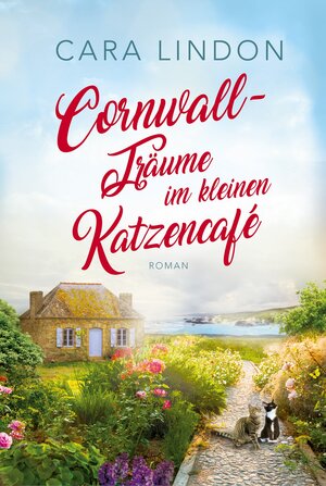 Buchcover Cornwall-Träume im kleinen Katzencafé | Christiane Lind | EAN 9783985953349 | ISBN 3-98595-334-1 | ISBN 978-3-98595-334-9