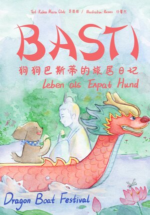 Buchcover BASTI: Leben als Expat Hund | Rabea Maria Glotz | EAN 9783985953424 | ISBN 3-98595-342-2 | ISBN 978-3-98595-342-4