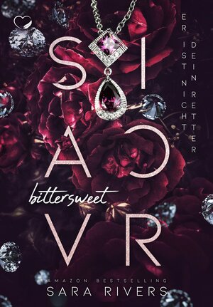 Buchcover Bittersweet Savior | Sara Rivers | EAN 9783985953707 | ISBN 3-98595-370-8 | ISBN 978-3-98595-370-7