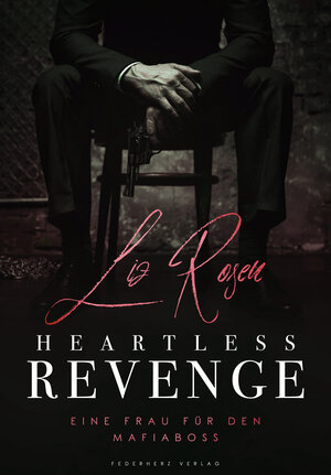 Buchcover Heartless Revenge | Liz Rosen | EAN 9783985954025 | ISBN 3-98595-402-X | ISBN 978-3-98595-402-5