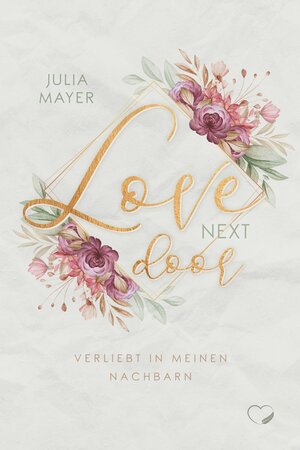 Buchcover Love next door | Julia Mayer | EAN 9783985956234 | ISBN 3-98595-623-5 | ISBN 978-3-98595-623-4