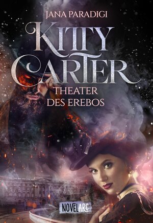 Buchcover Kitty Carter - Theater des Erebos | Jana Paradigi | EAN 9783985956845 | ISBN 3-98595-684-7 | ISBN 978-3-98595-684-5
