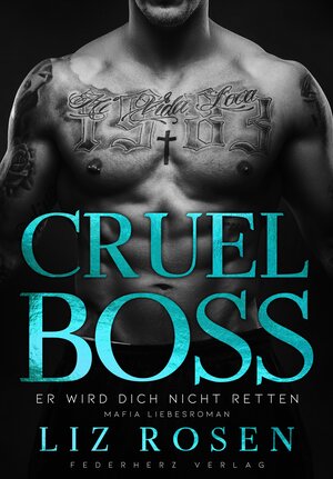 Buchcover Cruel Boss | Liz Rosen | EAN 9783985957002 | ISBN 3-98595-700-2 | ISBN 978-3-98595-700-2