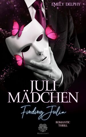 Buchcover Julimädchen - Finding Julia | Emely Delphy | EAN 9783985959105 | ISBN 3-98595-910-2 | ISBN 978-3-98595-910-5