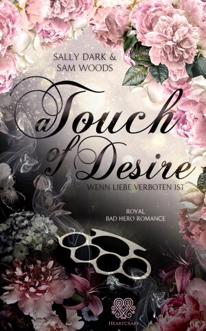 Buchcover A Touch of Desire - Wenn Liebe verboten ist (Band 1) | Sally Dark | EAN 9783985959112 | ISBN 3-98595-911-0 | ISBN 978-3-98595-911-2