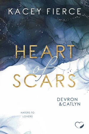 Buchcover Heart of Scars | Kacey Fierce | EAN 9783985959679 | ISBN 3-98595-967-6 | ISBN 978-3-98595-967-9
