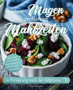 Buchcover Kleiner Magen großartige Mahlzeiten | Nadine Pahlenfeld | EAN 9783986010041 | ISBN 3-98601-004-1 | ISBN 978-3-98601-004-1