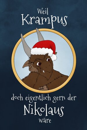 Buchcover Weil Krampus doch eigentlich gern der Nikolaus wäre | Ludwig Zacherl | EAN 9783986010638 | ISBN 3-98601-063-7 | ISBN 978-3-98601-063-8