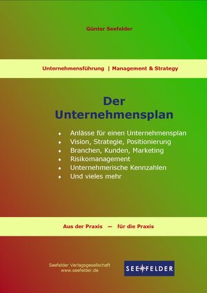 Buchcover Der Unternehmensplan | Günter Seefelder | EAN 9783986060329 | ISBN 3-98606-032-4 | ISBN 978-3-98606-032-9