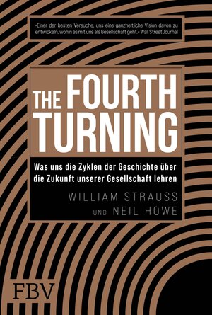 Buchcover The Fourth Turning | Neil Howe | EAN 9783986090791 | ISBN 3-98609-079-7 | ISBN 978-3-98609-079-1
