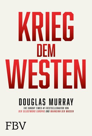Buchcover Krieg dem Westen | Douglas Murray | EAN 9783986091170 | ISBN 3-98609-117-3 | ISBN 978-3-98609-117-0