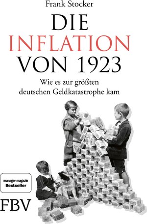 Buchcover Die Inflation von 1923 | Frank Stocker | EAN 9783986091200 | ISBN 3-98609-120-3 | ISBN 978-3-98609-120-0
