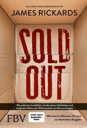 Buchcover Sold Out – Ausverkauft | James Rickards | EAN 9783986091675 | ISBN 3-98609-167-X | ISBN 978-3-98609-167-5