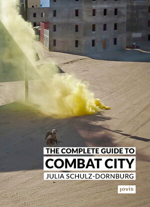 Buchcover The Complete Guide to Combat City | Julia Schulz-Dornburg | EAN 9783986120986 | ISBN 3-98612-098-X | ISBN 978-3-98612-098-6