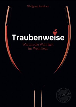 Buchcover Traubenweise | Wolfgang Reinhart | EAN 9783986170028 | ISBN 3-98617-002-2 | ISBN 978-3-98617-002-8