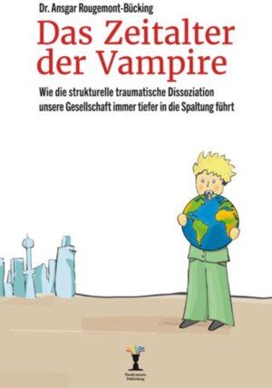 Buchcover Das Zeitalter der Vampire | Ansgar Rougemont-Bücking | EAN 9783986170264 | ISBN 3-98617-026-X | ISBN 978-3-98617-026-4
