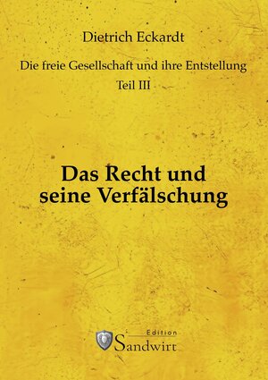 Buchcover Das Recht und seine Verfälschung | Dietrich Eckardt | EAN 9783986170806 | ISBN 3-98617-080-4 | ISBN 978-3-98617-080-6