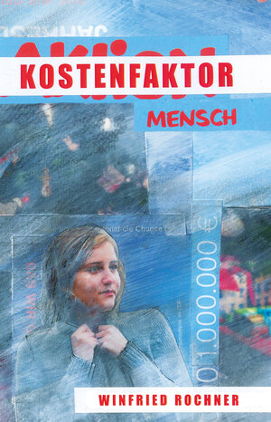 Buchcover Kostenfaktor Mensch | Winfried Rochner | EAN 9783986270261 | ISBN 3-98627-026-4 | ISBN 978-3-98627-026-1
