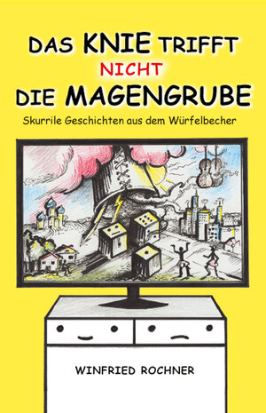 Buchcover Das Knie trifft nicht die Magengrube | Winfried Rochner | EAN 9783986270322 | ISBN 3-98627-032-9 | ISBN 978-3-98627-032-2