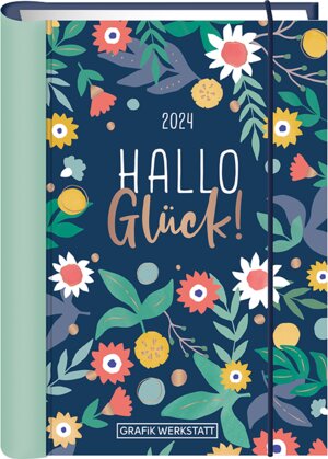 Buchcover Terminplaner 2024 Hallo Glück!  | EAN 9783986360047 | ISBN 3-98636-004-2 | ISBN 978-3-98636-004-7