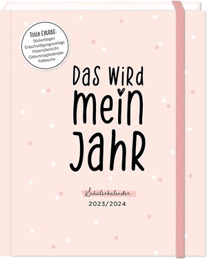 Buchcover Schülerkalender 2023 / 2024 Das wird mein Jahr  | EAN 9783986360221 | ISBN 3-98636-022-0 | ISBN 978-3-98636-022-1