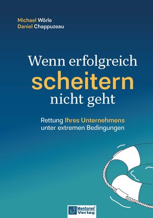 Buchcover Wenn erfolgreich scheitern nicht geht | Daniel Chappuzeau | EAN 9783986411374 | ISBN 3-98641-137-2 | ISBN 978-3-98641-137-4