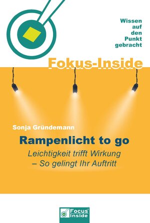 Buchcover Rampenlicht to go | Sonja Gründemann | EAN 9783986411688 | ISBN 3-98641-168-2 | ISBN 978-3-98641-168-8