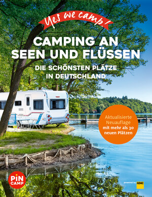 Buchcover Yes we camp! Camping an Seen und Flüssen | Carolin Thiersch | EAN 9783986450359 | ISBN 3-98645-035-1 | ISBN 978-3-98645-035-9