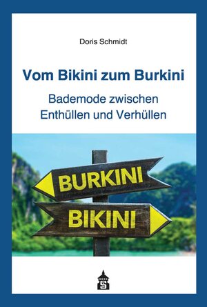 Buchcover Vom Bikini zum Burkini | Doris Schmidt | EAN 9783986490454 | ISBN 3-98649-045-0 | ISBN 978-3-98649-045-4