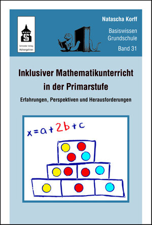 Buchcover Inklusiver Mathematikunterricht in der Primarstufe | Natascha Korff | EAN 9783986492113 | ISBN 3-98649-211-9 | ISBN 978-3-98649-211-3