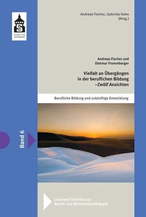 Buchcover Vielfalt an Übergängen in der beruflichen Bildung - Zwölf Ansichten | Andreas Fischer | EAN 9783986494575 | ISBN 3-98649-457-X | ISBN 978-3-98649-457-5