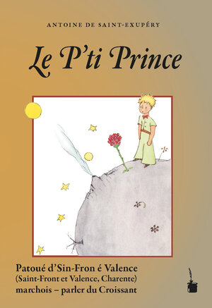 Buchcover Le P’tit Prince | Antoine de Saint Exupéry | EAN 9783986510046 | ISBN 3-98651-004-4 | ISBN 978-3-98651-004-6
