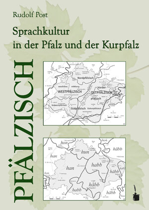 Buchcover Pfälzisch. Sprachkultur in der Pfalz und der Kurpfalz | Rudolf Post | EAN 9783986510374 | ISBN 3-98651-037-0 | ISBN 978-3-98651-037-4