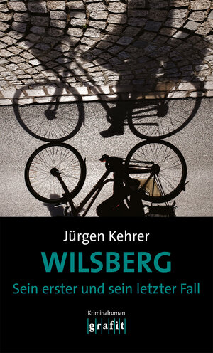 Buchcover Wilsberg - Sein erster und sein letzter Fall | Jürgen Kehrer | EAN 9783986590031 | ISBN 3-98659-003-X | ISBN 978-3-98659-003-1