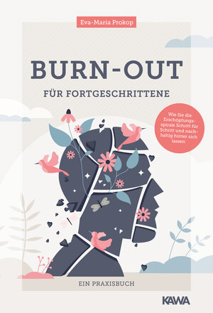 Buchcover Burn-out für Fortgeschrittene | Eva-Maria Prokop | EAN 9783986600105 | ISBN 3-98660-010-8 | ISBN 978-3-98660-010-5