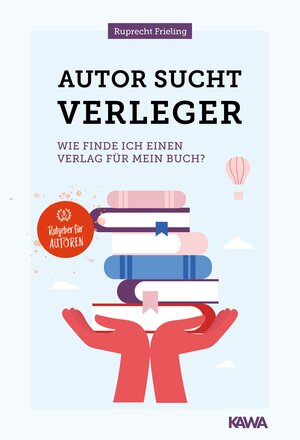 Buchcover Autor sucht Verleger | Wilhelm Ruprecht Frieling | EAN 9783986600136 | ISBN 3-98660-013-2 | ISBN 978-3-98660-013-6