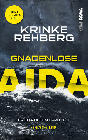 Buchcover Gnadenlose AIDA | Krinke Rehberg | EAN 9783986600631 | ISBN 3-98660-063-9 | ISBN 978-3-98660-063-1